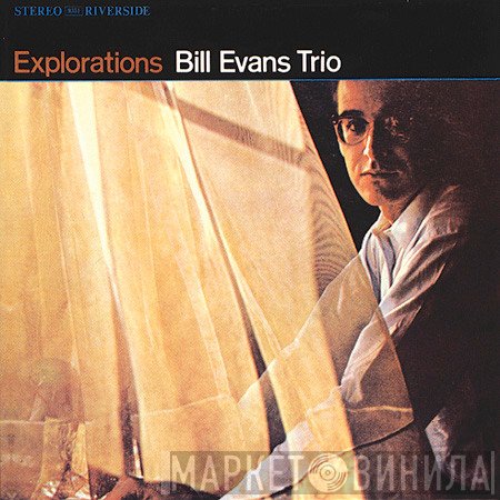 The Bill Evans Trio - Explorations