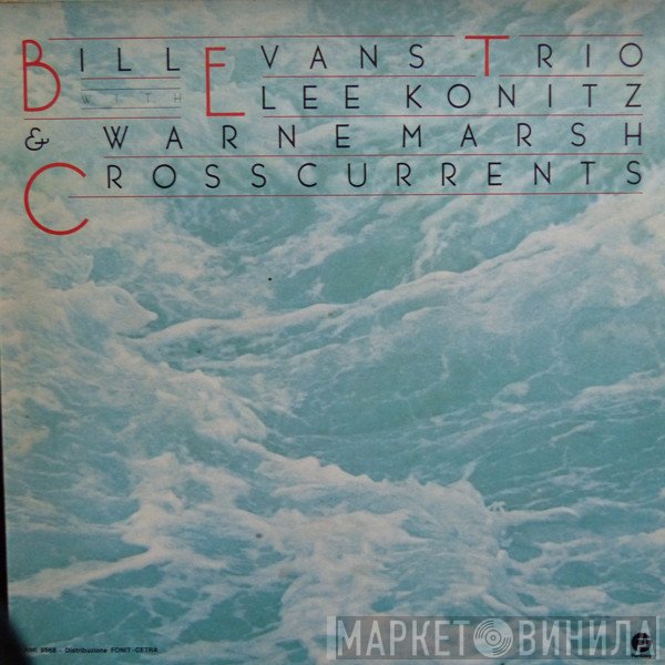 The Bill Evans Trio, Lee Konitz, Warne Marsh  - Crosscurrents