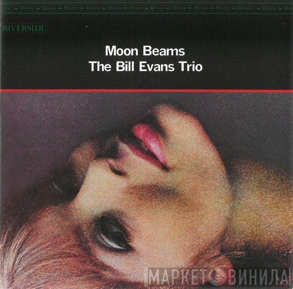 The Bill Evans Trio  - Moon Beams
