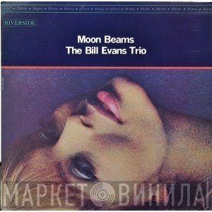 The Bill Evans Trio  - Moon Beams