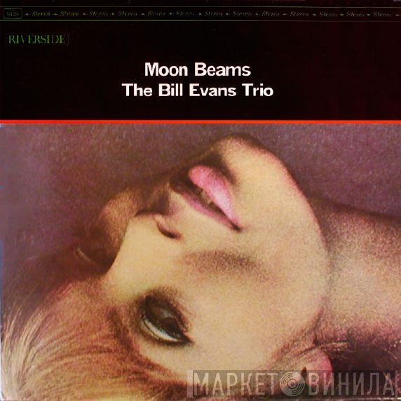 The Bill Evans Trio  - Moon Beams