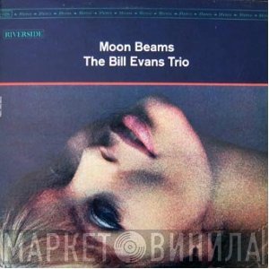 The Bill Evans Trio  - Moon Beams