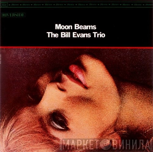The Bill Evans Trio  - Moon Beams