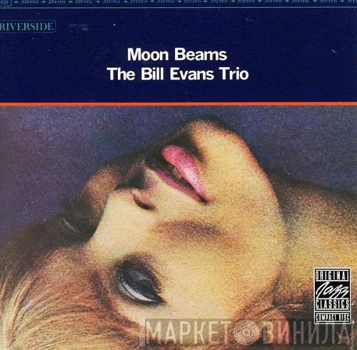 The Bill Evans Trio  - Moon Beams
