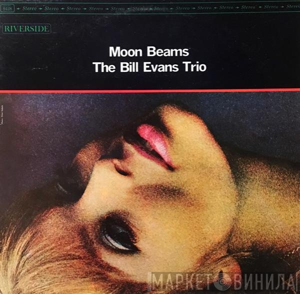 The Bill Evans Trio  - Moon Beams