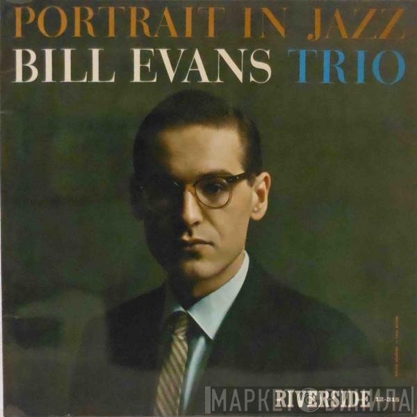 The Bill Evans Trio  - Portrait In Jazz
