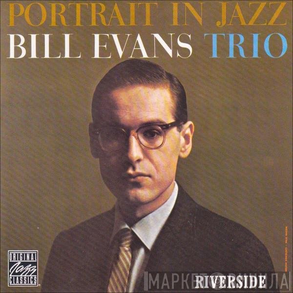 The Bill Evans Trio  - Portrait In Jazz