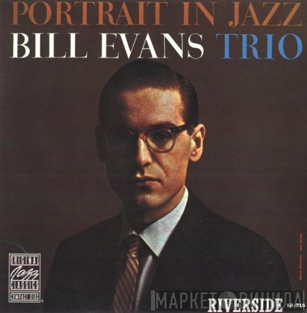 The Bill Evans Trio - Portrait In Jazz