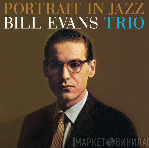 The Bill Evans Trio - Portrait In Jazz