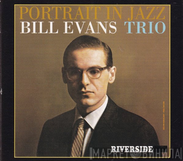 The Bill Evans Trio  - Portrait In Jazz