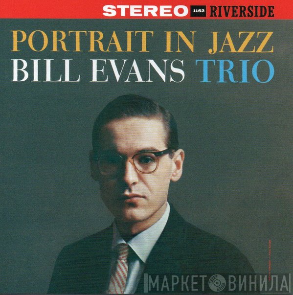 The Bill Evans Trio  - Portrait In Jazz