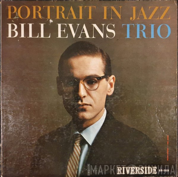 The Bill Evans Trio  - Portrait In Jazz