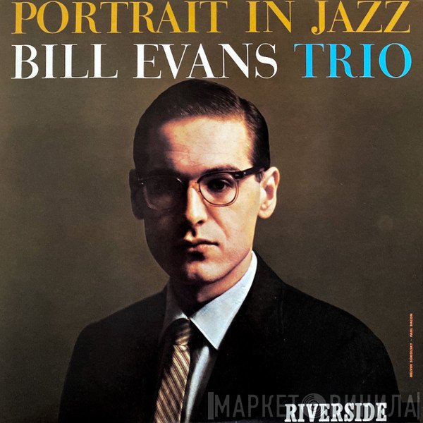 The Bill Evans Trio  - Portrait In Jazz