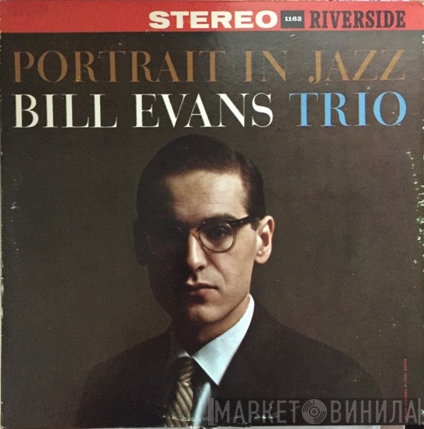 The Bill Evans Trio  - Portrait In Jazz