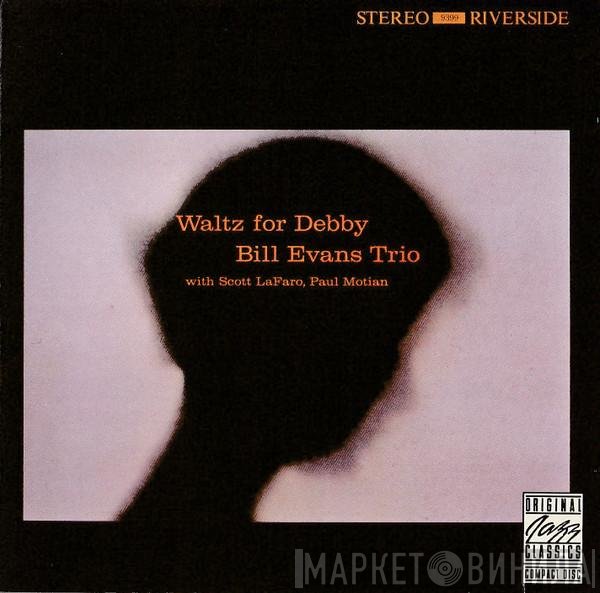 The Bill Evans Trio  - Waltz For Debby