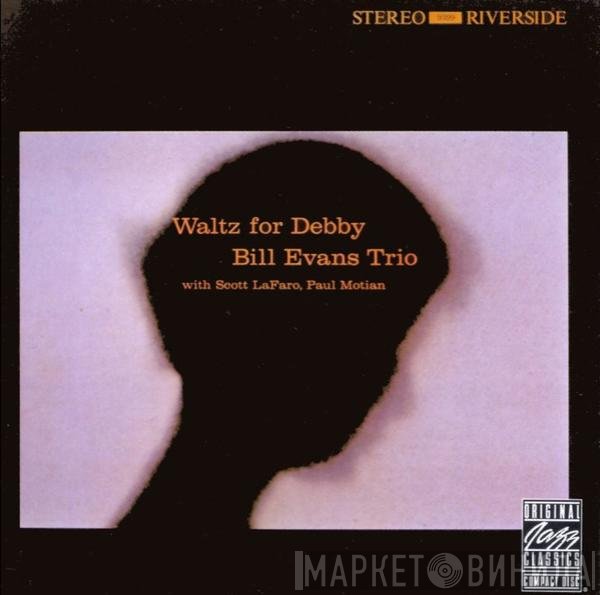 The Bill Evans Trio  - Waltz For Debby