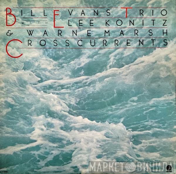 The Bill Evans Trio With Lee Konitz & Warne Marsh  - Crosscurrents