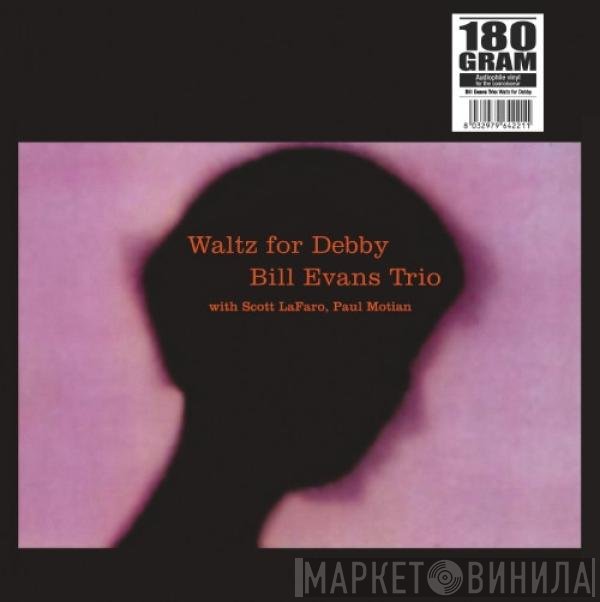The Bill Evans Trio With Scott LaFaro And Paul Motian  - Waltz For Debby