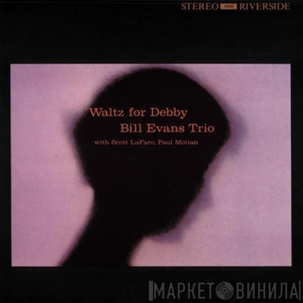 The Bill Evans Trio With Scott LaFaro, Paul Motian  - Waltz For Debby
