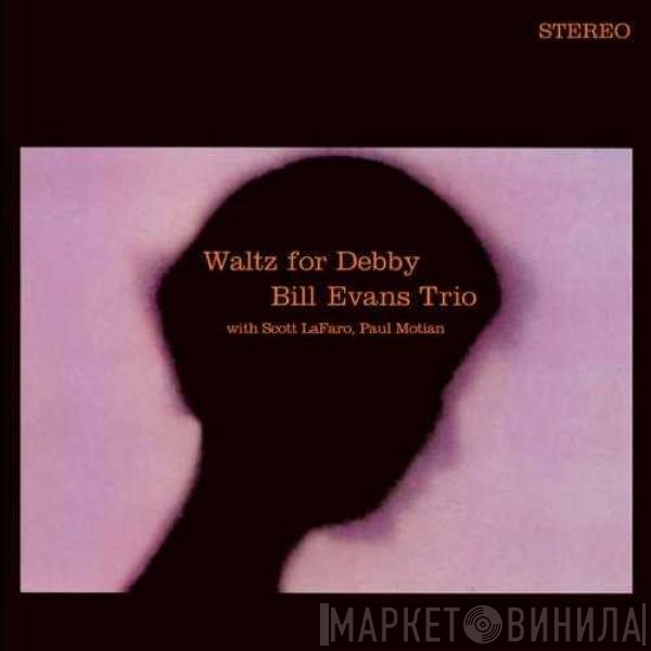 The Bill Evans Trio With Scott LaFaro, Paul Motian  - Waltz For Debby
