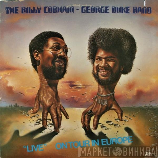 The Billy Cobham / George Duke Band  - "Live" On Tour In Europe