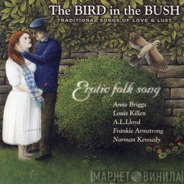  - The Bird In The Bush