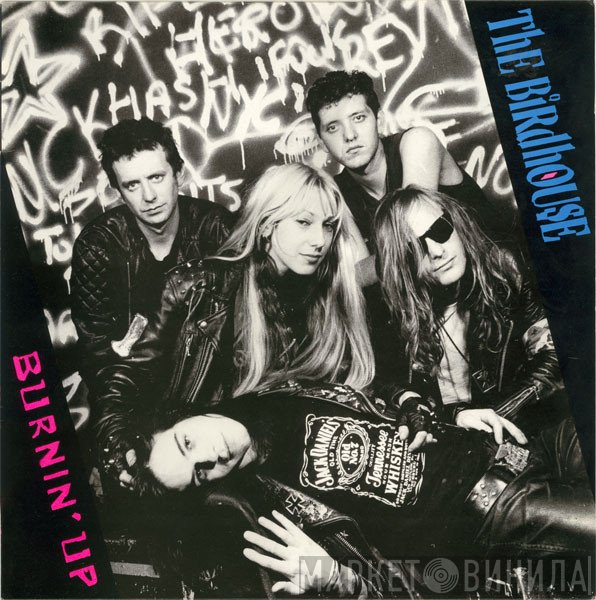 The Birdhouse - Burnin' Up
