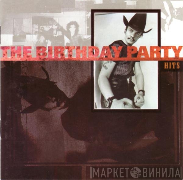 The Birthday Party  - Hits