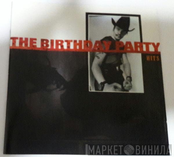 The Birthday Party - Hits