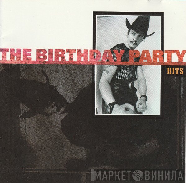 The Birthday Party  - Hits