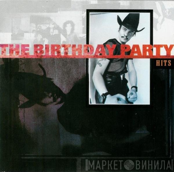 The Birthday Party  - Hits