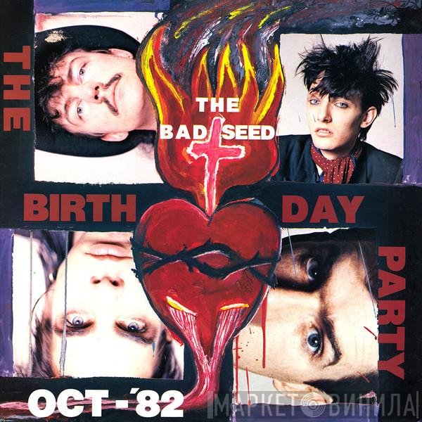 The Birthday Party - The Bad Seed