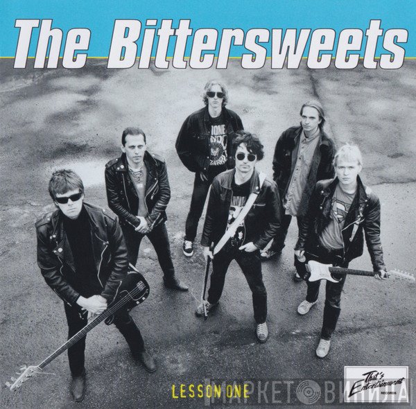The Bittersweets   - Lesson One