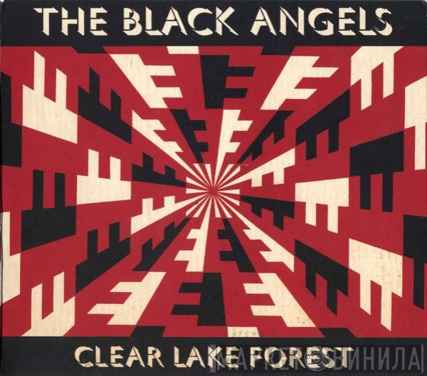 The Black Angels - Clear Lake Forest