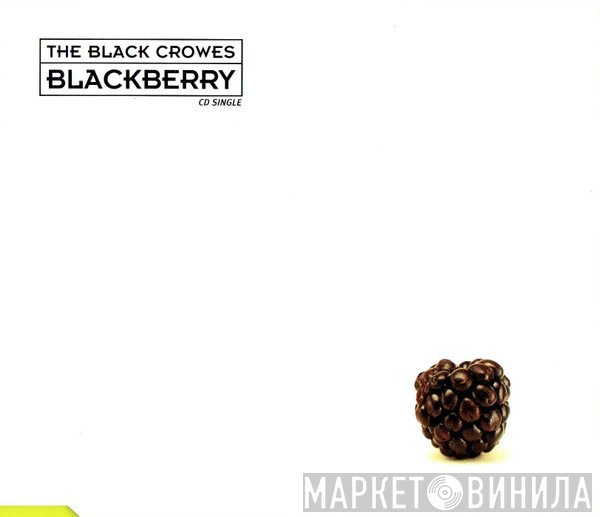 The Black Crowes  - Blackberry