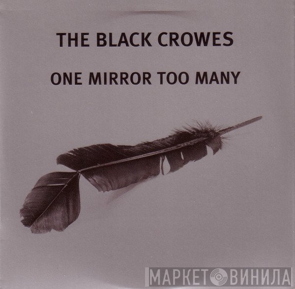 The Black Crowes - One Mirror Too Many
