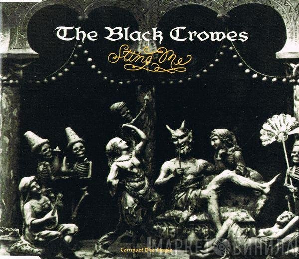 The Black Crowes  - Sting Me