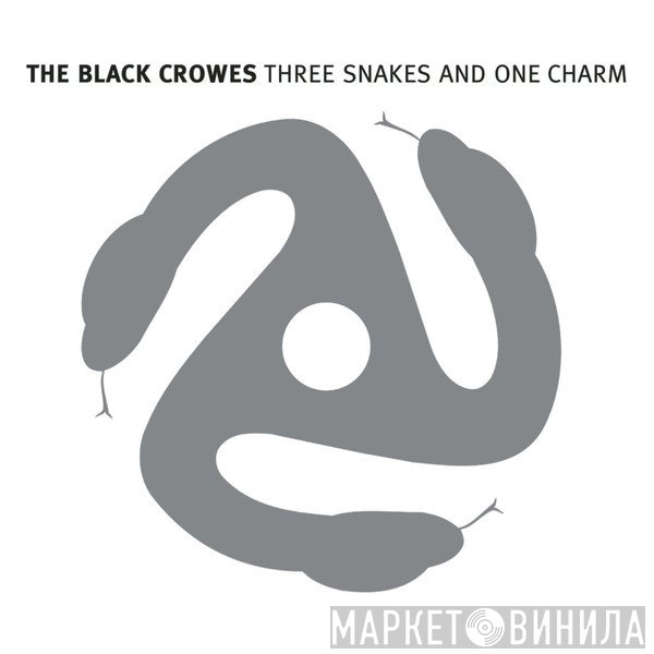 The Black Crowes - Three Snakes And One Charm
