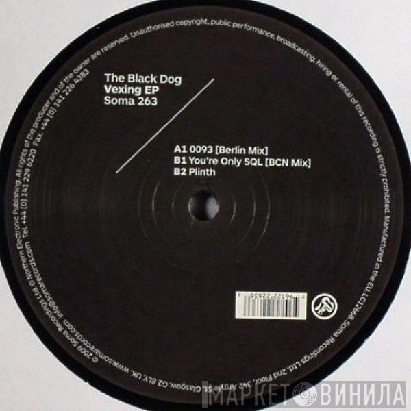 The Black Dog  - Vexing EP