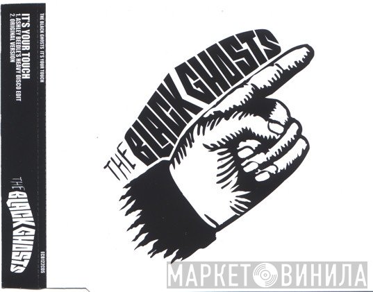 The Black Ghosts - It's Your Touch