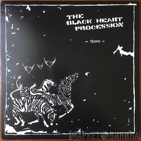 The Black Heart Procession  - Three
