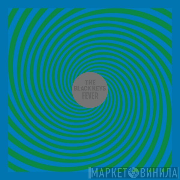 The Black Keys  - Fever