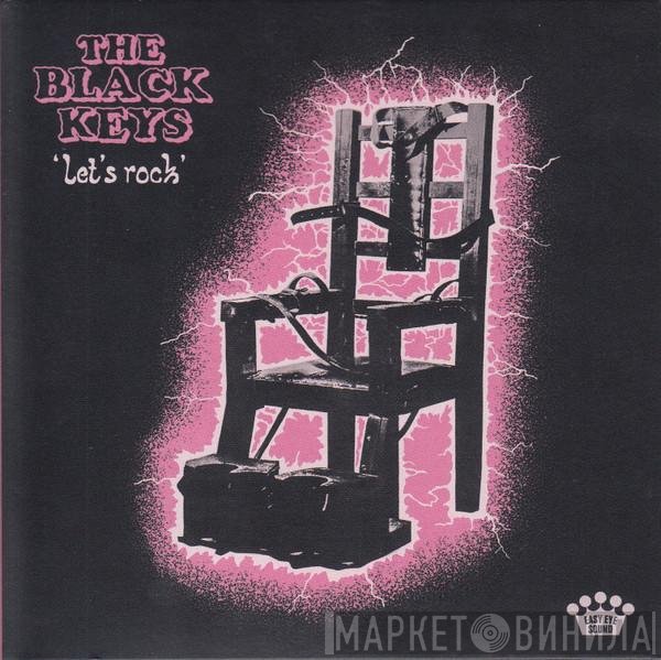 The Black Keys  - Let's Rock