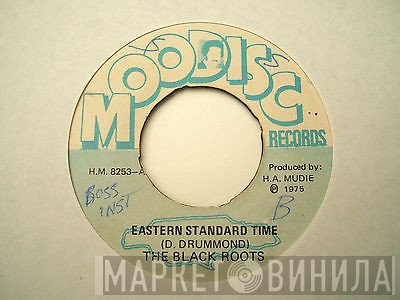 The Black Roots - Huckle Buck / Eastern Standard Time