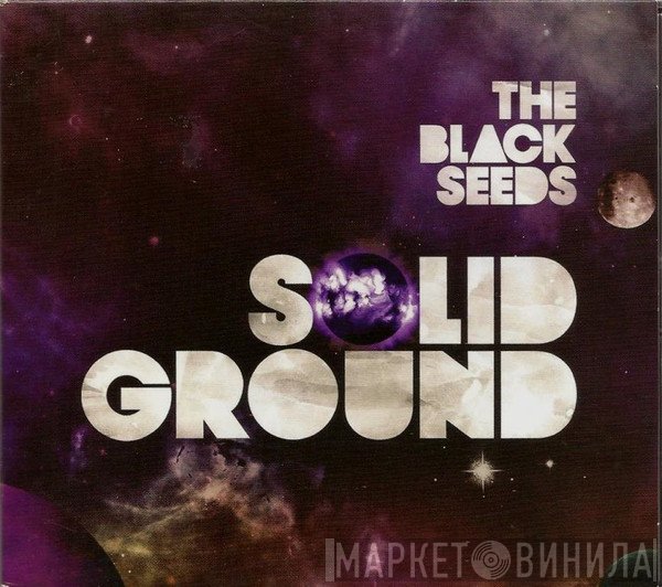 The Black Seeds  - Solid Ground