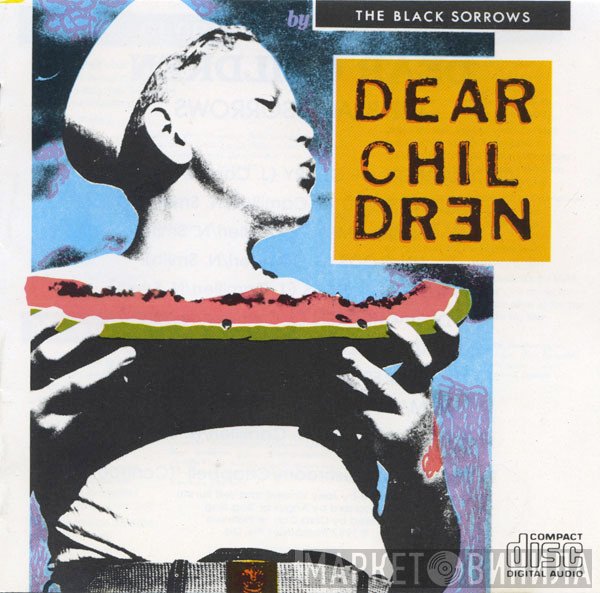 The Black Sorrows  - Dear Children