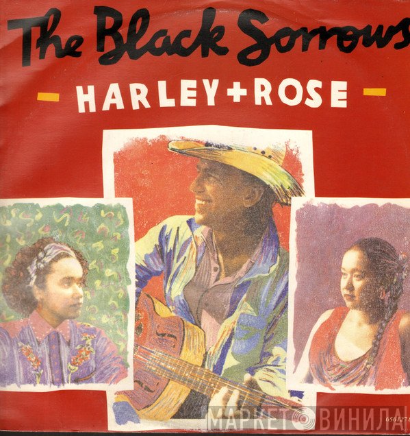 The Black Sorrows - Harley And Rose