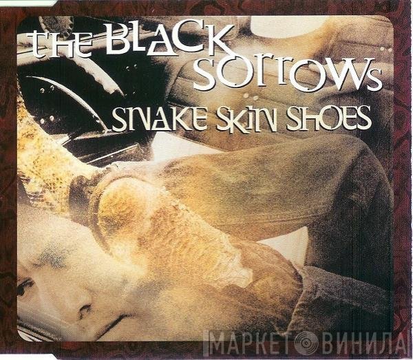 The Black Sorrows  - Snake Skin Shoes