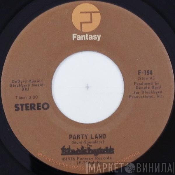 The Blackbyrds  - Party Land / In Life