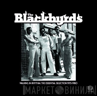 The Blackbyrds - Walking In Rhythm: The Essential Selection 1973-1980